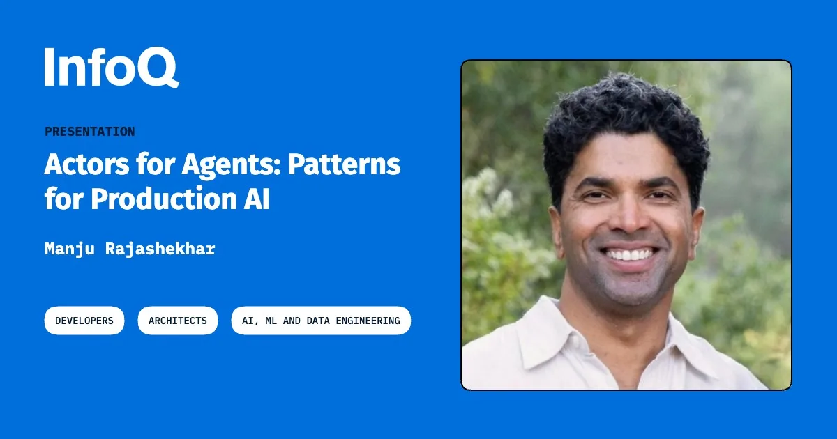 Source preview related to: Presentation: Actors for Agents: Patterns for Production AI