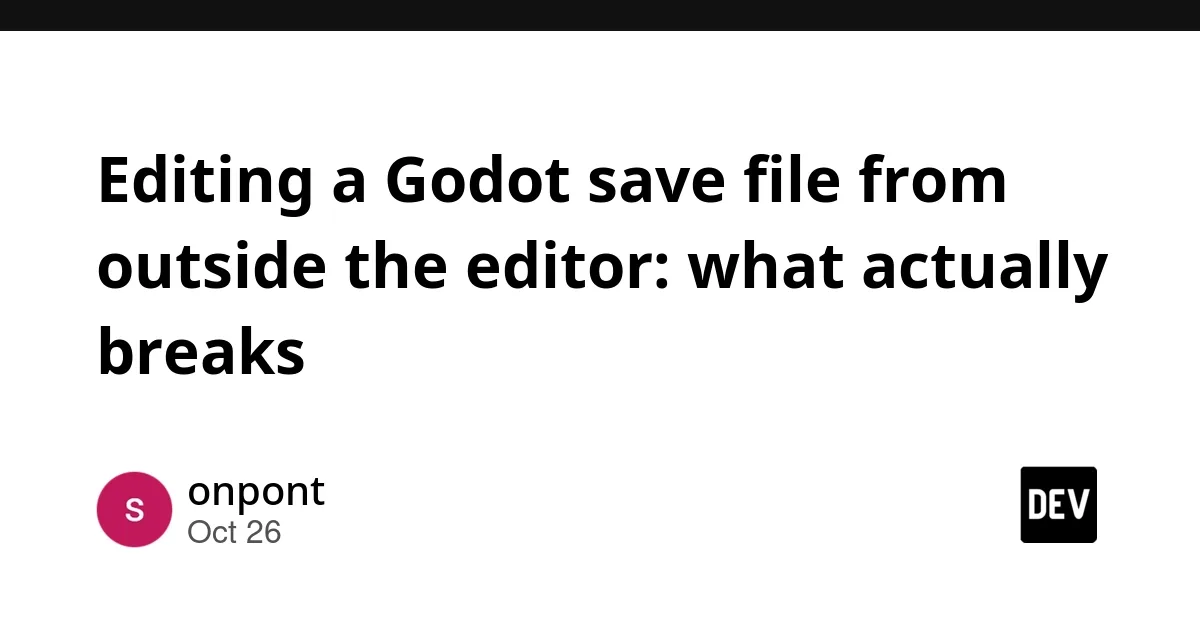 Source preview related to: Editing a Godot save file from outside the editor: what actually breaks