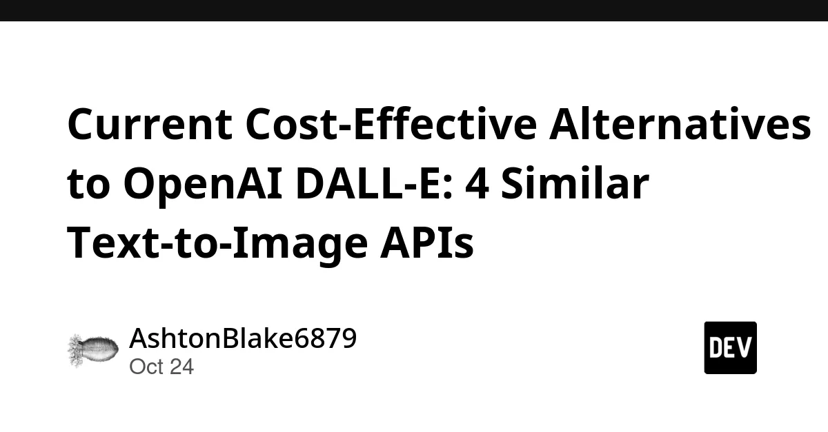 Source preview related to: Current Cost-Effective Alternatives to OpenAI DALL-E: 4 Similar Text-to-Image APIs
