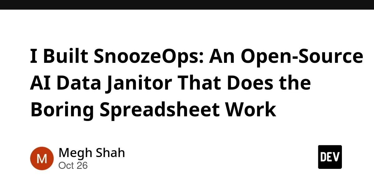 Source preview related to: I Built SnoozeOps: An Open-Source AI Data Janitor That Does the Boring Spreadsheet Work